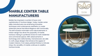 Marble Center Table Manufacturers and the Latest Trends in Modern Furniture Manu