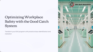 Good Catch System for Environmental Health and Safety Management