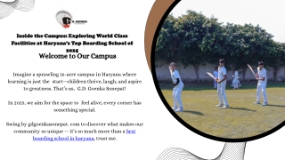 Inside the Campus Exploring World-Class Facilities at Haryana’s Top Boarding School of 2025