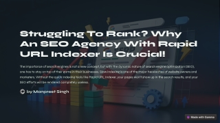 Struggling To Rank? Why An SEO Agency With Rapid URL Indexer Is Crucial!