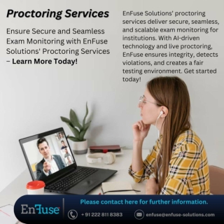 Ensure Secure and Seamless Exam Monitoring with EnFuse Solutions'
