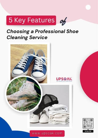 5 Key Features of Choosing a Professional Shoe Cleaning Service