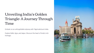 Explore the Classic Golden Triangle Tour of India with Tajprivatetours India