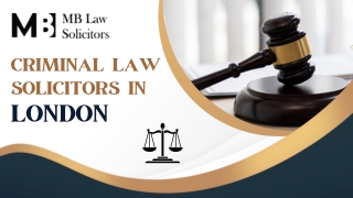 Top Criminal Law Solicitors in London: MB Law Ltd