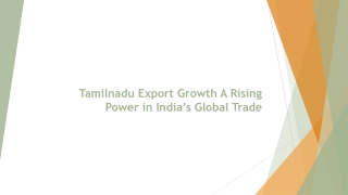 Tamilnadu Export Growth A Rising Power in India’s