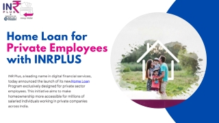Home Loan for Private Employees with INRPLUS