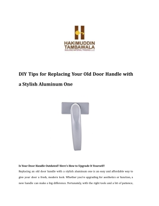 DIY Tips for Replacing Your Old Door Handle with a Stylish Aluminum One