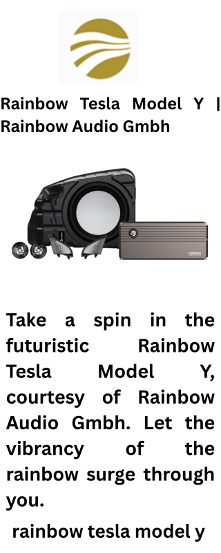 Rainbow Tesla Model Y  Rainbow Audio Gmbh