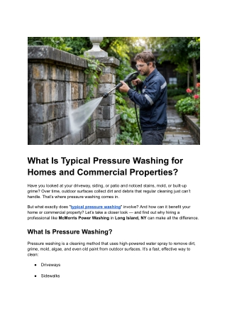 Post 9 - What Is Typical Pressure Washing for Homes and Commercial Properties