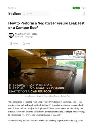 Perform a leak test for expert Camper Roof Sealing Michigan