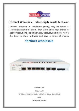 Fortinet Wholesale  Store.digitalworld-tech.com