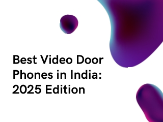 _Best Video Door Phones in India 2025 Edition_