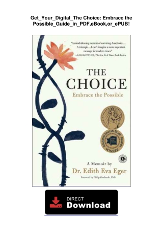 Get_Your_Digital_The Choice: Embrace the Possible_Guide_in_PDF,eBook,or_ePUB!