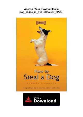 Access_Your_How to Steal a Dog_Guide_in_PDF,eBook,or_ePUB!