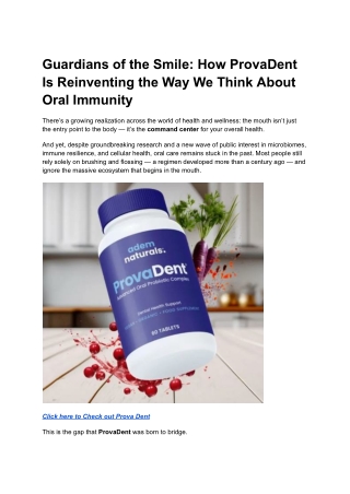 Guardians of the Smile: How ProvaDent Is Reinventing the Way We Think About Oral