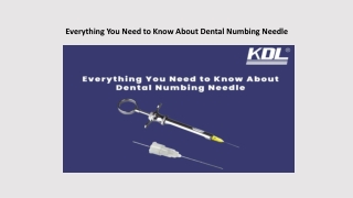 Everything You Need to Know About Dental Numbing Needle
