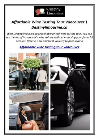 Affordable Wine Tasting Tour Vancouver | Destinylimousine.ca