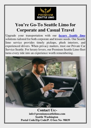 You’re Go-To Seattle Limo for Corporate and Casual Travel
