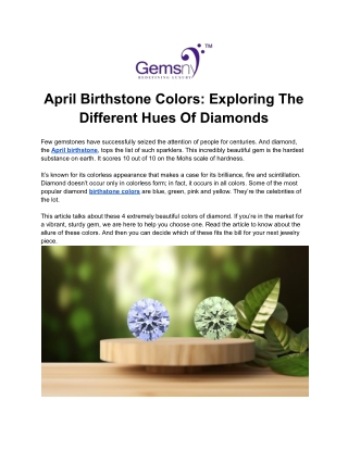 April Birthstone Colors_ Exploring The Different Hues Of Diamonds
