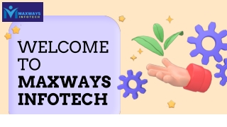 welcome to maxways infotech