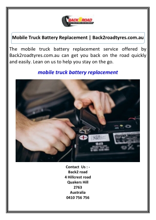Mobile Truck Battery Replacement  Back2roadtyres.com.au