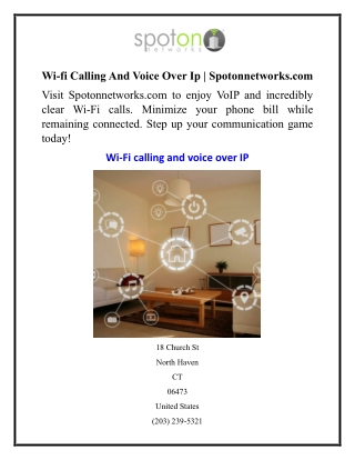 wi fi calling and voice over ip spotonnetworks com