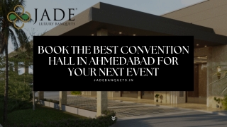 Book the Best Convention Hall in Ahmedabad for Your Next Event