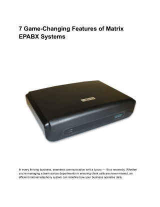 Top 7 Features of Matrix EPABX Systems You Should Know About