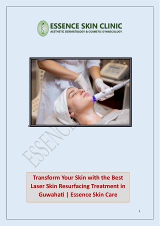 Transform Your Skin with the Best Laser Skin Resurfacing Treatment in Guwahati |