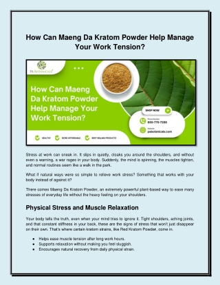 How Can Maeng Da Kratom Powder Help Manage Your Work Tension?