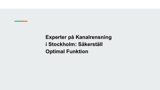 Experter på Kanalrensning i Stockholm_ Säkerställ Optimal Funktion