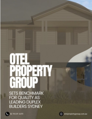 Otel Property Group Sets Benchmark for Quality as Leading Duplex Builders Sydney