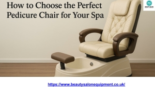 How to Choose the Perfect Pedicure Chair for Your Spa.pptx
