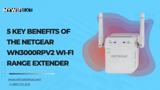 5 Key Benefits of the Netgear WN3000RPv2 Wi-Fi Range Extender