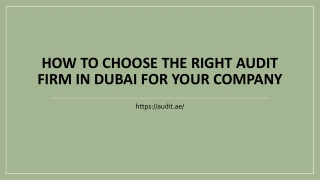 How to Choose the Right Audit Firm in Dubai for Your Company