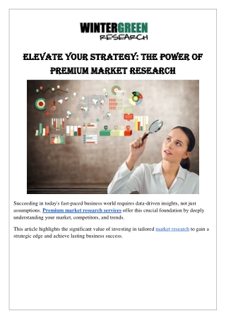 Elevate Your Strategy The Power of Premium Market Research