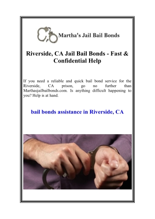 Riverside, CA Jail Bail Bonds - Fast & Confidential Help