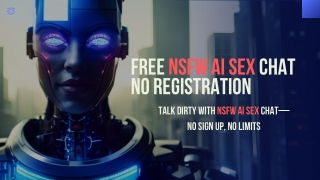 Free NSFW AI Sex Chat with No Sign Up—Private, Wild, and Always Available