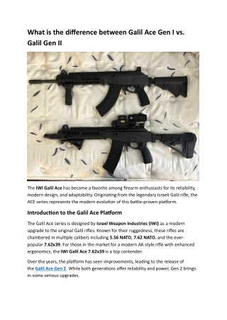 What is the difference between Galil Ace Gen I vs. Galil Gen II