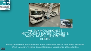 We Buy Motorhomes  Motorhome Buyers, Dealers & Sales  New & Used Motor homes .