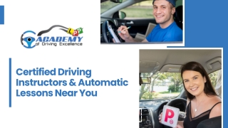 Certified Driving Instructors & Automatic Lessons Near You