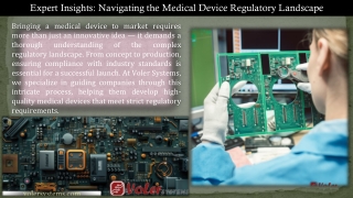 Expert Insights: Navigating the Medical Device Regulatory Landscape