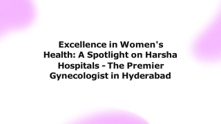 excellence-in-womens-health-a-spotlight-on-harsha-hospitals-the-premier-gynecologist-in-hyderabad