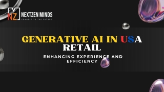 Generative AI in US Retail  Enhancing Experience and Efficiency