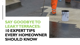 Say Goodbye to Leaky Terraces 10 Expert Tips Every Homeowner Should Know