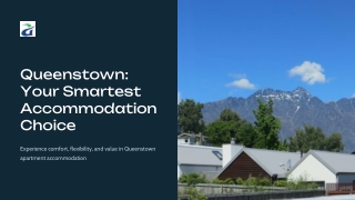 Queenstown Your Smartest Accommodation Choice