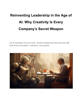 reinventing-leadership-in-the-age-of-ai_-why-creativity-is-every-company’s-secret-weapon