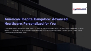 American Hospital Bangalore World Class Personalized Care