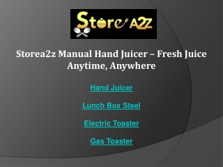 Storea2z Manual Hand Juicer  Fresh Juice Anytime, Anywhere