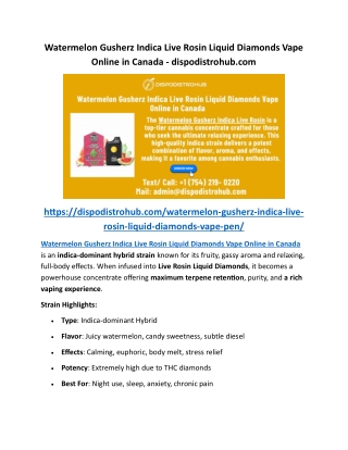 Watermelon Gusherz Indica Live Rosin Liquid Diamonds Vape Online in Canada - dispodistrohub